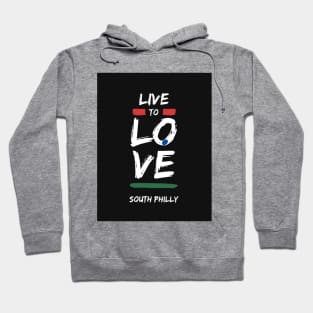 South Philly Love Hoodie